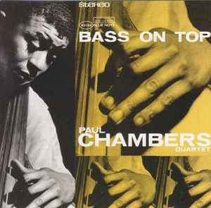 Bass On Top - Paul Chambers Quartet