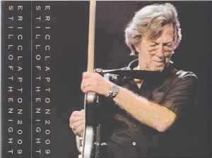Eric Clapton – Still Of The Night (2009, Slip Case, CD) - Discogs