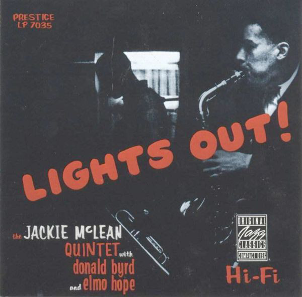 The Jackie McLean Quintet With Donald Byrd And Elmo Hope - Lights 