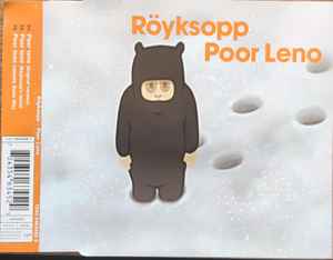 Röyksopp – Poor Leno (2001, CD) - Discogs