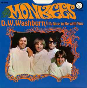 D.W. Washburn / It's Nice To Be With You - The Monkees