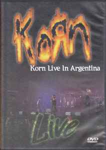 Korn – Korn Live In Argentina (2006, DVD) - Discogs