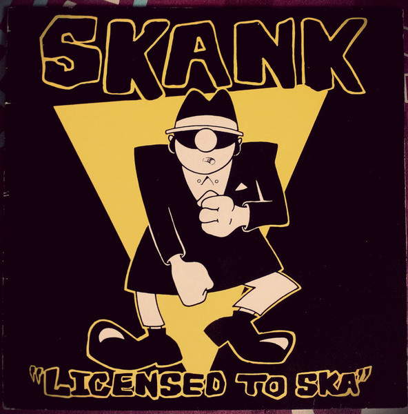Skank (Licensed To Ska) (1991