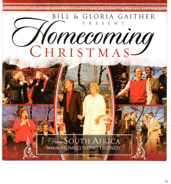 Bill & Gloria Gaither With Their Homecoming Friends – Bill