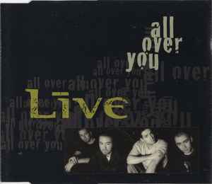 Live - All Over You