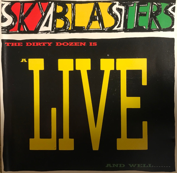 baixar álbum Skyblasters - The Dirty Dozen Is Alive And Well
