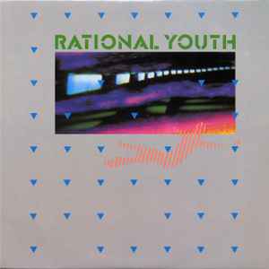 Rational Youth - Rational Youth