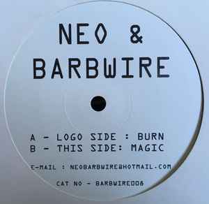 Neo & Barbwire - Burn / Magic