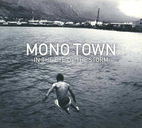 baixar álbum Mono Town - In The Eye Of The Storm