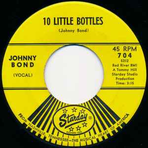 Johnny Bond - 10 Little Bottles / Let It Be Me