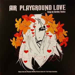 Playground Love - AIR Sung By Gordon Tracks