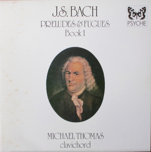 ladda ner album Michael Thomas - JS Bach Preludes Fugues Book 1