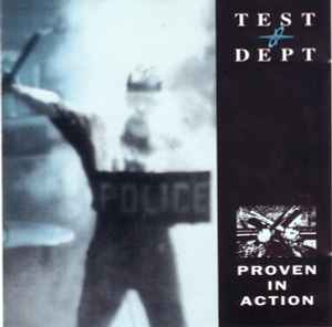 Test Dept. - Proven In Action album cover