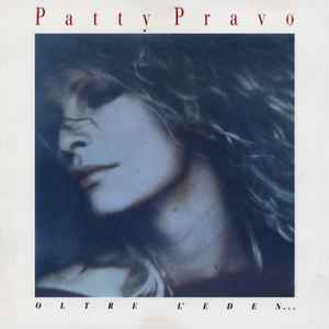 Patty Pravo - Oltre L'Eden...