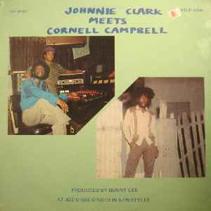 Johnny Clarke - Johnnie Clark Meets Cornell Campbell