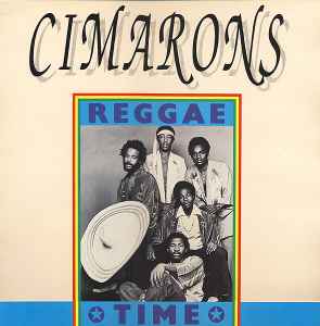 Cimarons – Reggae Time (1992, Vinyl) - Discogs