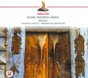 Georg Friedrich Händel - Akademisk Orkester / Akademisk Kor / Morten Topp Messiah CD) -