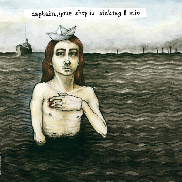 ladda ner album Captain, Your Ship Is Sinking Mio - Captain Your Ship Is Sinking Mio
