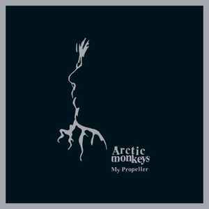 My Propeller - Arctic Monkeys