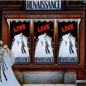 Renaissance (4) - Live At Carnegie Hall