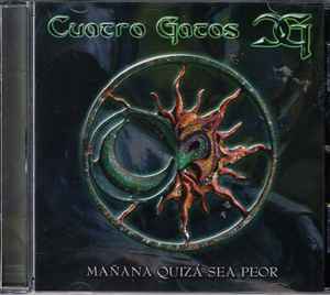 Cuatro Gatos - Mañana Quizá Sea Peor album cover