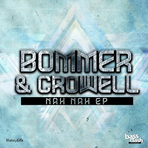 last ned album Bommer & Crowell - Nah Nah