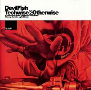 Techwise & Otherwise - Devilfish