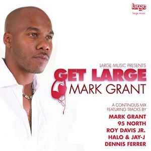 Mark Grant - Get Large album cover