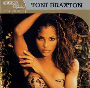 Toni Braxton - Platinum & Gold Collection album cover