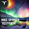 Mike Spinner - Vestigium