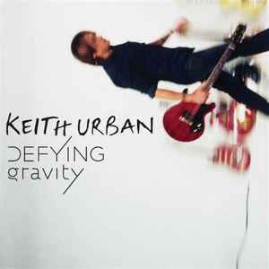 Keith Urban – Defying Gravity (2019, Vinyl) - Discogs