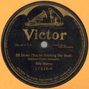 Billy Murray - Sit Down (You're Rocking The Boat) / Your Mother's Gone Away To Join The Army album cover