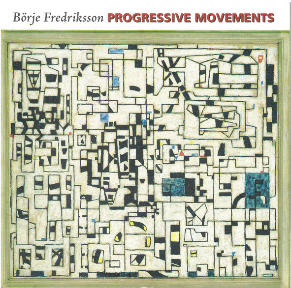Album herunterladen Börje Fredriksson - Progressive Movements