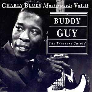 Buddy Guy - The Treasure Untold