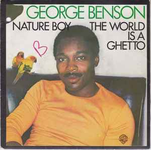 George Benson – The World Is A Ghetto - Nature Boy (1977, Vinyl