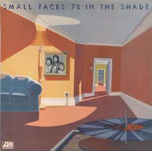 Small Faces - 78 In The Shade album cover
