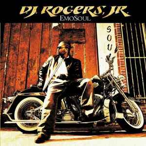 DJ Rogers, Jr. - Emosoul