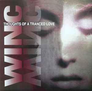 Josh Wink - Thoughts Of A Tranced Love album cover
