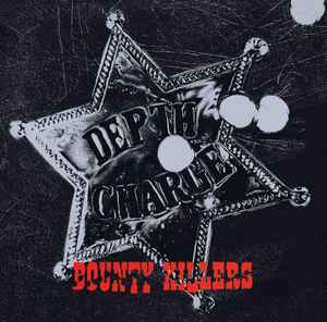 Bounty Killers - Depth Charge
