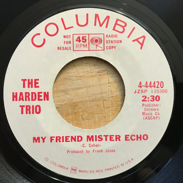 télécharger l'album The Harden Trio - He Looks A Lot Like You My Friend Mister Echo