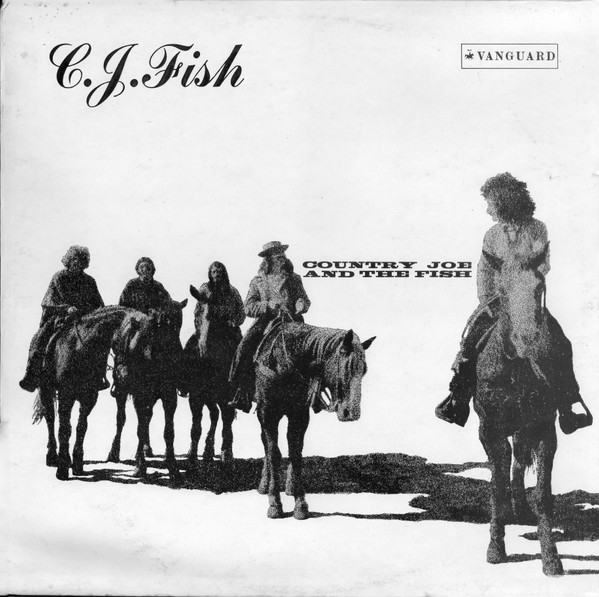 Country Joe And The Fish – C.J. Fish (1970, Vinyl) - Discogs