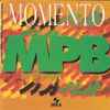 Various - Momento MPB