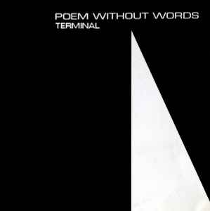 Poem Without Words - Terminal