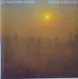 Tuesday In New York - Jon Mark / Mark-Almond