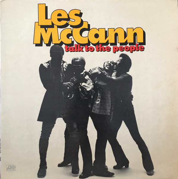 Les McCann - Talk To The People | Releases | Discogs