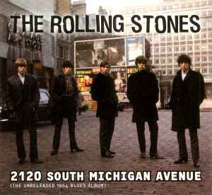 The Rolling Stones - 2120 South Michigan Avenue album cover