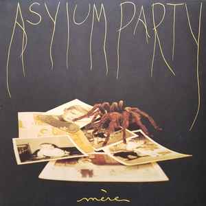 Asylum Party - Mère album cover