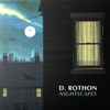 D. Rothon* - Nightscapes