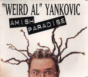 "Weird Al" Yankovic - Amish Paradise album cover