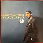 Milt Jackson – Jazz 'N' Samba (1965, Vinyl) - Discogs